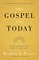 The Gospel for Today