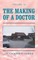 The Making of a Doctor