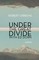 Gibbons, R: Under the Great Divide with Ed Dorn