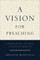 A Vision for Preaching