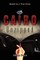 Cairo Unzipped