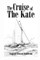 The Cruise of the Kate (Illustrated)