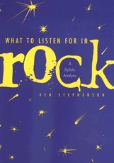 What to Listen for in Rock What to Listen for in Rock