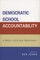 Democratic School Accountability