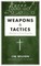 Weapons & Tactics