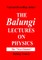 The Balungi Lectures on Physics Vol.2