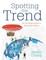 Spotting the Trend: An Entrepreneur's Success Story