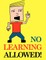 No Learning Allowed