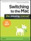 Switching to the Mac: The Missing Manual, Lion Edition