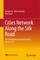 Cities Network Along the Silk Road