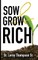 Sow and Grow Rich