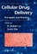 Cellular Drug Delivery