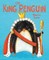 The King Penguin