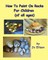 How To Paint On Rocks For Children of All Ages