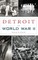 Detroit in World War II