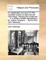 An Explanation and Proof of the Complete System of Astronomical Chronology, Unfolding the Scriptures. ... in a Series of Letters Addressed to Mr. James Ferguson, ... by the REV. John Kennedy, ...