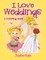 I Love Weddings (A Coloring Book)