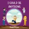 I Could Be Anything