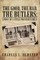 The Good, the Bad, the Butlers