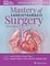 Mastery of Cardiothoracic Surgery: Print + eBook with Multimedia