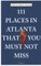 111 Places in Atlanta That You Must Not Miss