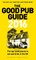The Good Pub Guide 2016