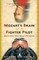Mozart's Brain and the Fighter Pilot