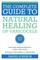 The Complete Guide to Natural Healing of Varicocele