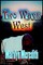 Two Ways West