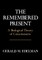 Remembered Present