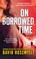 On Borrowed Time