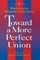 Toward a More Perfect Union