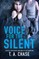 Voice for the Silent