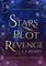 The Stars Plot Revenge