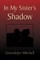 In My Sister's Shadow