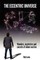 The Eccentric Universe
