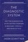 The Diagnostic System