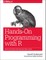 Hands-On Programming with R