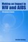 Making an Impact in HIV and AIDS