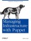 Managing Infrastructure with Puppet