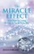 The MIRACLE EFFECT