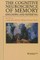 The Cognitive Neuroscience of Memory