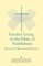 Families Living in the Fabric of Faithfulness