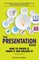 The Presentation Book, 2/E