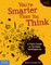 You're Smarter Than You Think
