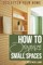 How to Organize Small Spaces