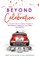 Beyond the Celebration