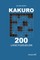 Kakuro - 200 Logic Puzzles 9x9 (Volume 6)