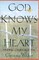 God Knows My Heart