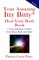 Your Amazing Itty BittyTM Heal Your Body Book